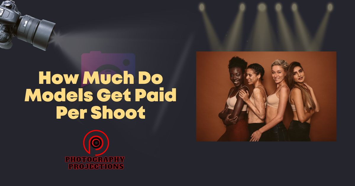 How Much Do Models Get Paid Per Shoot