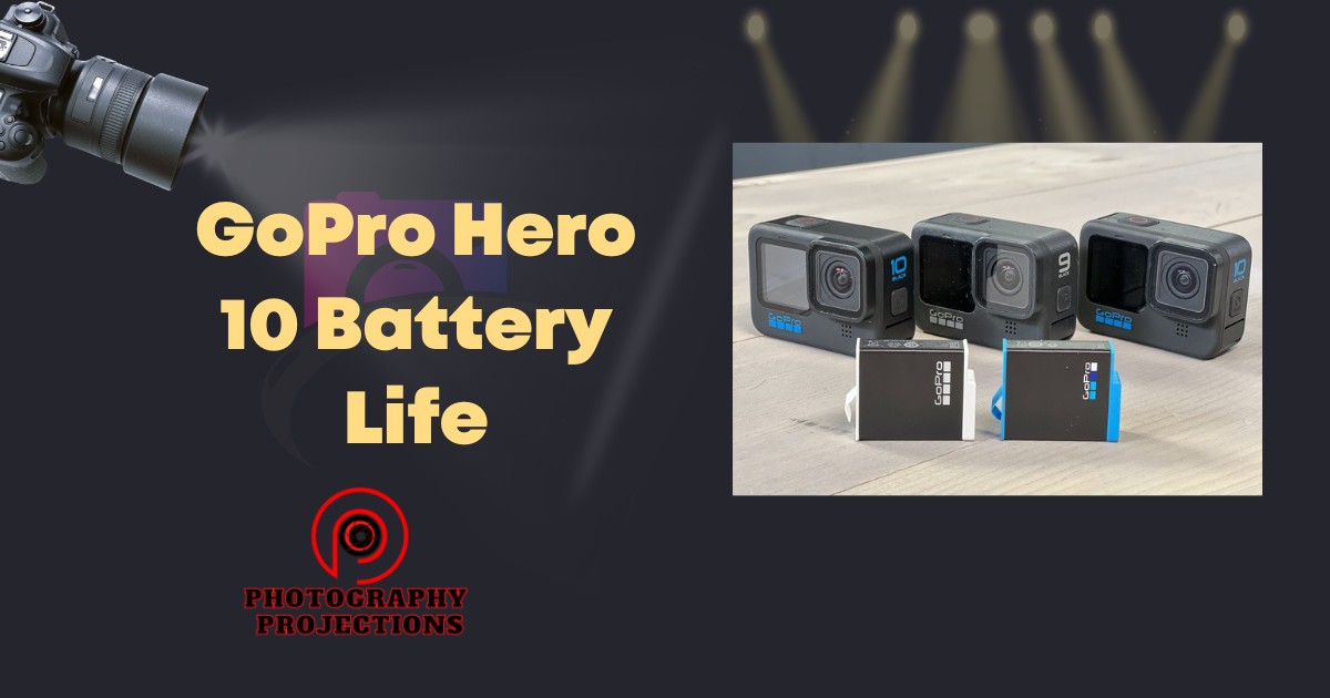 Gopro Hero 10 Battery Life