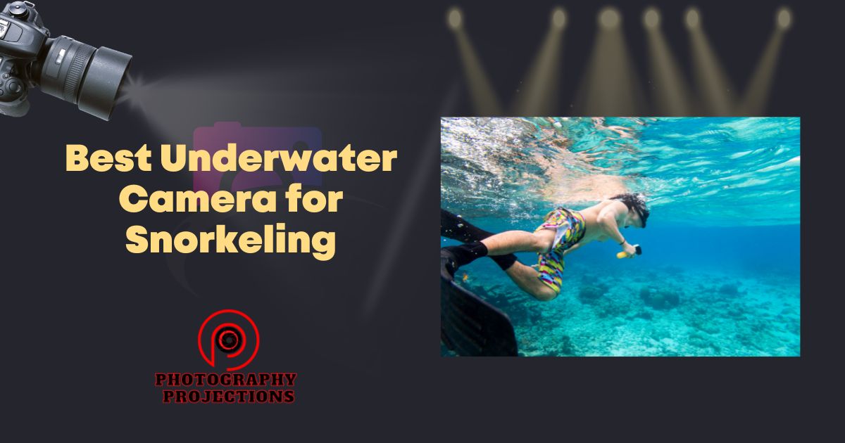 Best Underwater Camera for Snorkeling